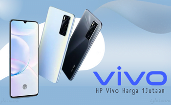 HP Vivo Terbaru 2022 Harga 1 Jutaan: Ini 8 Rekomendasinya