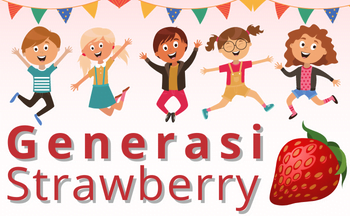 Pola Asuh Orang Tua Bentuk Anak Menjadi Generasi Strawberry, Ini Kaitannya!