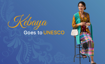 Kebaya Goes To UNESCO dan 11 Warisan Budaya Tak Benda yang Diakui Lainnya!
