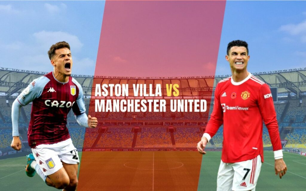 Aston Villa vs MU