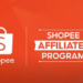 Shopee Affiliate: 8 Cara Kerjanya Agar Bisa Dapat Cuan