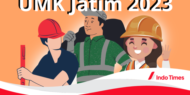UMK Jatim 2023 Apakah Sudah Ditetapkan? Begini Rinciannya 1 UMK Jatim 2023 Apakah Sudah Ditetapkan? Begini Rinciannya