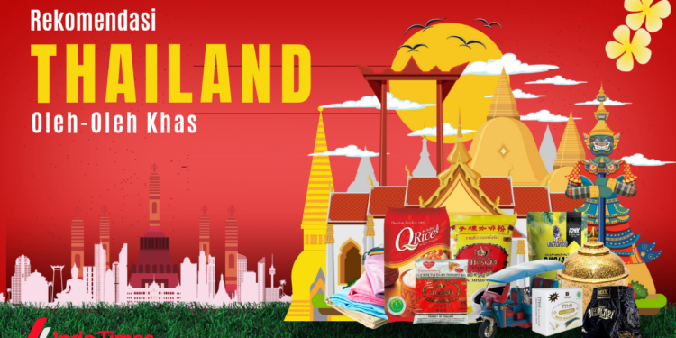 10 Rekomendasi Oleh Oleh Khas Thailand yang Terkenal, Apa Saja? 1 10 Rekomendasi Oleh Oleh Khas Thailand yang Terkenal, Apa Saja?