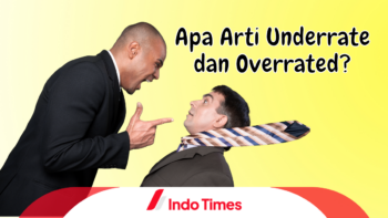Viral di TikTok dan Twitter, Apa Arti Underrate dan Overrated?