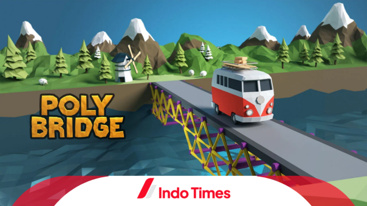 4 Cara Download Poly Bridge Apk yang Harus Anda Tahu