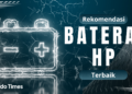 10 Pilihan Merk Baterai HP Terbaik beserta Spesifikasinya