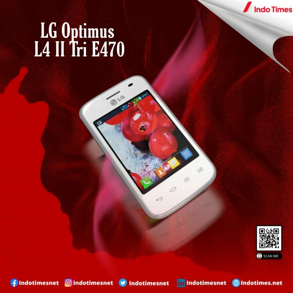 LG Optimus L4 II Tri E470 || HP 3 SIM Card || Indo Times