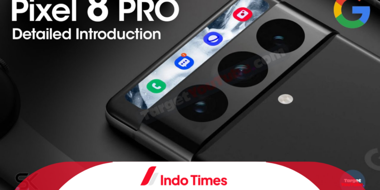 Rilis Oktober 2023, Ini Perkiraan Harga Google Pixel 8 Pro yang Dibekali Sensor Kamera Terbesar