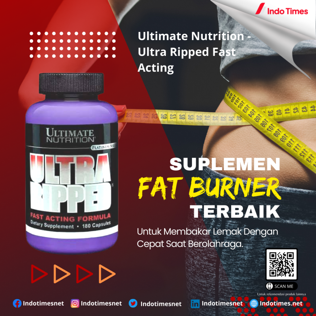 Ultimate Nutrition-Ultra Ripped Fast Acting || Suplemen Fat Burner Terbaik