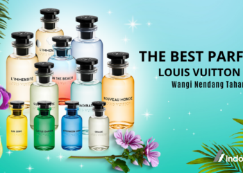 10 Rekomendasi Parfum Louis Vuitton Pria dengan Wangi Nendang!