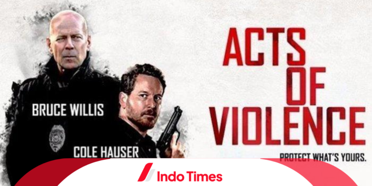 Sinopsis Film Acts of Violence 2018: Bruce Willis Membantu Tiga Bersaudara Menyelamatkan Wanita dari Perdagangan Manusia