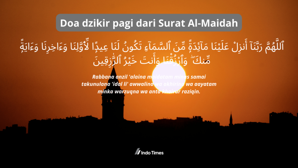 Doa dzikir pagi dari Surat Al-Maidah || Doa Pembuka Rezeki di Pagi Hari, Amalan Rutin Setiap Hari