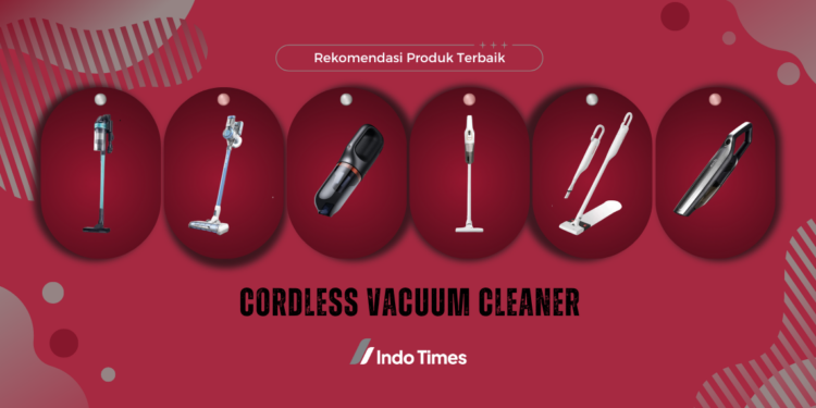 10 Merk Cordless Vacuum Cleaner Terbaik dan Terlaris di Marketplace 1 10 Merk Cordless Vacuum Cleaner Terbaik dan Terlaris di Marketplace