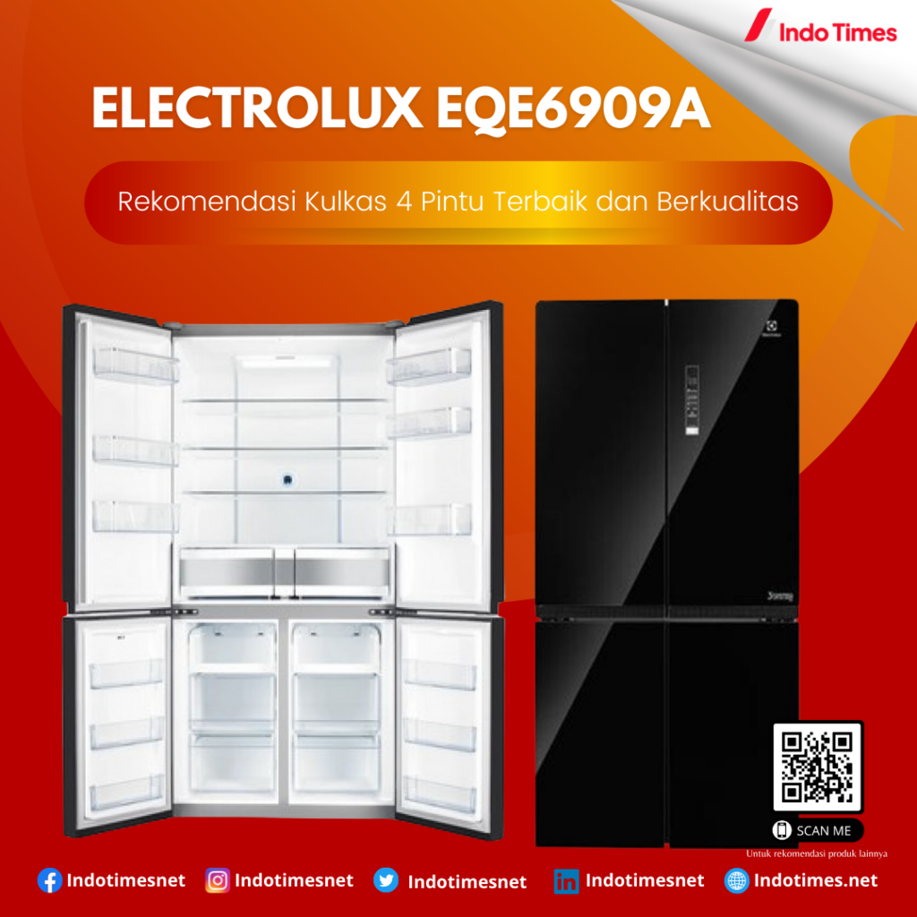 Electrolux EQE6909A || Kulkas 4 Pintu Terbaik