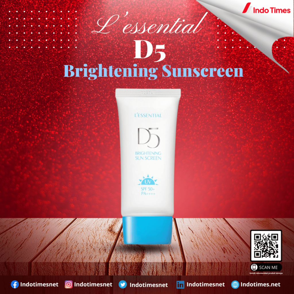 L’essential D5 Brightening Sunscreen || Sunscreen untuk Kulit Berminyak