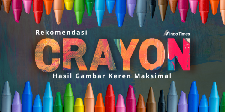 Ini Dia 10 Rekomendasi Merk Crayon yang Bagus Hasil Gambar Keren Maksimal 1 Ini Dia 10 Rekomendasi Merk Crayon yang Bagus Hasil Gambar Keren Maksimal