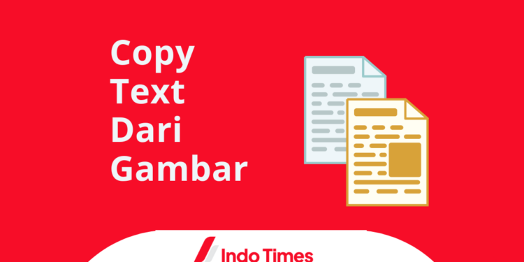 6 Cara Mengambil Teks di Dalam Gambar dengan Aplikasi dan Tanpa Aplikasi 1 6 Cara Mengambil Teks di Dalam Gambar dengan Aplikasi dan Tanpa Aplikasi