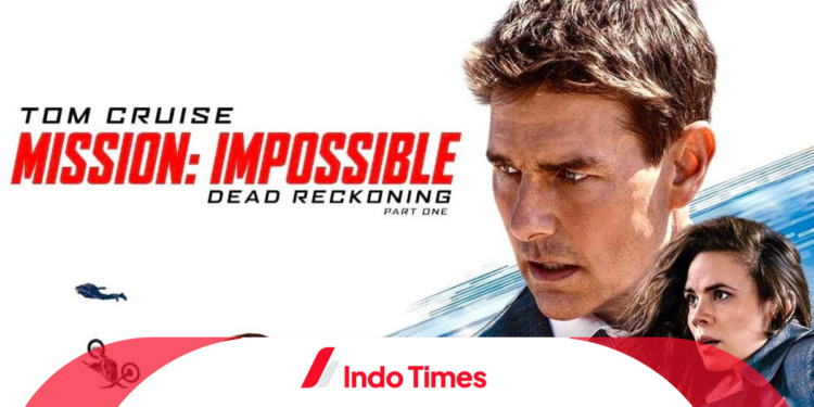 Film Mission Impossible Dead Reckoning: Misi Berbahaya Tom Cruise dalam Menyusuri Ancaman Pemusnahan Dunia 1 Film Mission Impossible Dead Reckoning: Misi Berbahaya Tom Cruise dalam Menyusuri Ancaman Pemusnahan Dunia