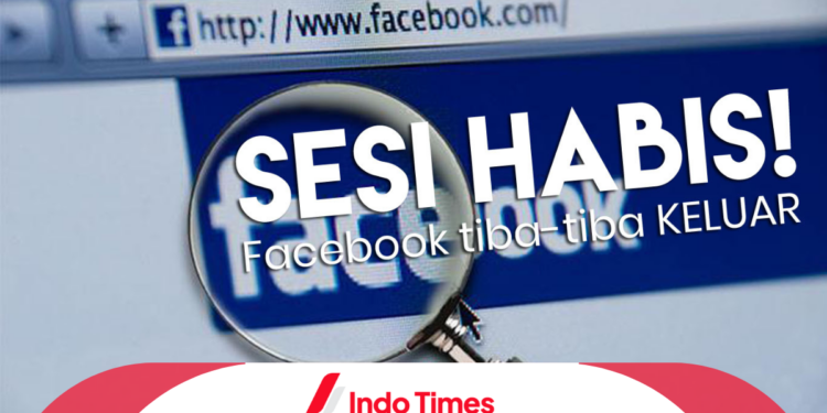 5 Cara Mengatasi Waktu Sesi Habis di Facebook agar Tak Mengganggu 1 Waktu Sesi Habis di Facebook