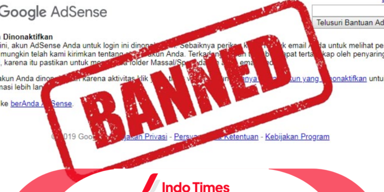 Ini 6 Cara Mudah Mengembalikan Akun Adsense Dibanned, Pemilik Situs Perlu Tahu!