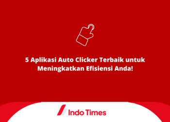 5 Aplikasi Auto Clicker Terbaik untuk Meningkatkan Efisiensi Anda!