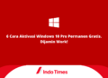 6 Cara Aktivasi Windows 10 Pro Permanen Gratis. Dijamin Work! 51 6 Cara Aktivasi Windows 10 Pro Permanen Gratis. Dijamin Work!