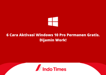 6 Cara Aktivasi Windows 10 Pro Permanen Gratis. Dijamin Work!