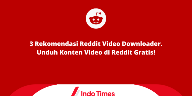 3 Rekomendasi Reddit Video Downloader. Unduh Konten Video di Reddit Gratis! 1 3 Rekomendasi Reddit Video Downloader. Unduh Konten Video di Reddit Gratis!