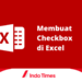 8 Cara Membuat Checkbox di Excel, Mudah! 3 8 Cara Membuat Checkbox di Excel, Mudah!