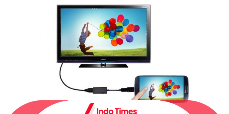 5 Cara Menyambungkan HP ke TV. Dijamin Work! 1 5 Cara Menyambungkan HP ke TV. Dijamin Work!