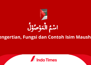 Pengertian, Fungsi dan Contoh Isim Maushul, Materi Lengkap