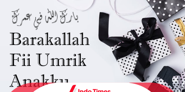 Barakallah Fii Umrik: Makna dan Peruntukannya dalam Kehidupan Muslim 1 Barakallah Fii Umrik