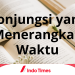 Konjungsi yang Menerangkan Waktu: Pengertian, Jenis dan Contoh